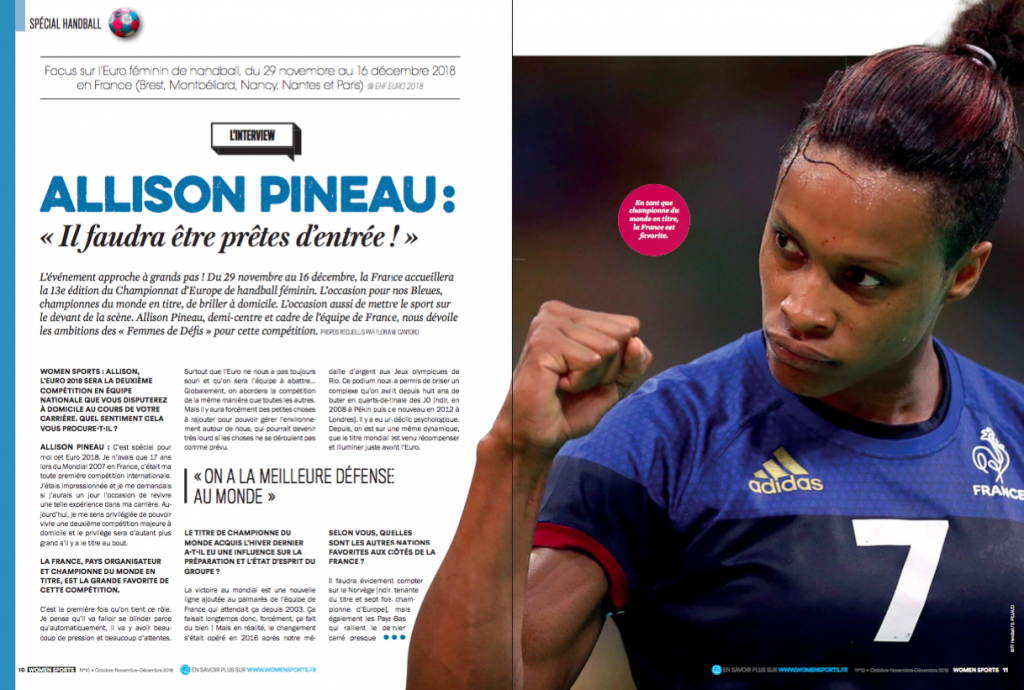La France organise l'EHF EURO 2018 du 29 novembre au 16 décembre prochains. Allison Pineau et ses coéquipières en équipe de France de handball, championnes du monde en titre, sont les grandes favorites de cette compétition.