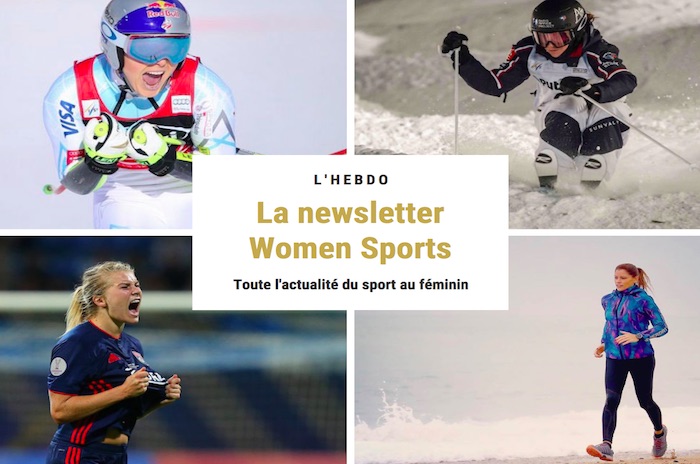 Chaque mardi, la newsletter WOMEN SPORTS vous propose un résumé de l'actualité du sport au féminin : résultats, événements, coups de coeur, informations...