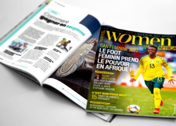 Focus sur la CAN 2022, interviews de sportives, conseils pratiques… Le magazine Women Sports Africa N.5 est disponible !