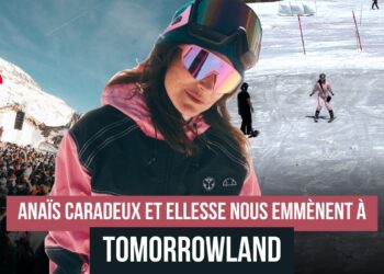 Ski / Tomorrowland : Anaïs Caradeux y était et elle a adoré : «C’était incroyable !»