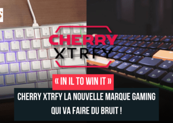 « In il to win it » ! Cherry Xtrfy la nouvelle marque gaming qui va faire du bruit !