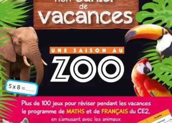 Cahier de vacances : Apprendre en s’amusant avec les animaux du zoo